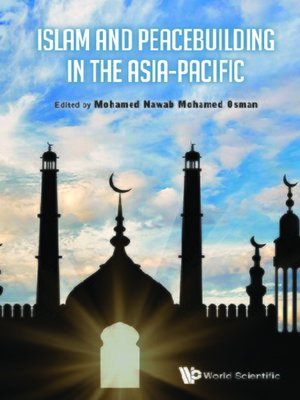cover image of Islam and Peacebuilding In the Asia-pacific